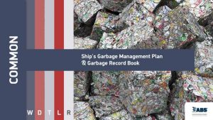 Ship’s Garbage Management Plan & Garbage Record Book
